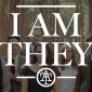I AM THEY